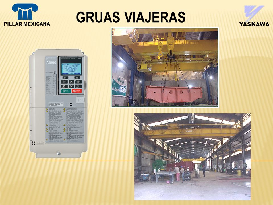 GRUAS VIAJERAS PILLAR MEXICANA YASKAWA