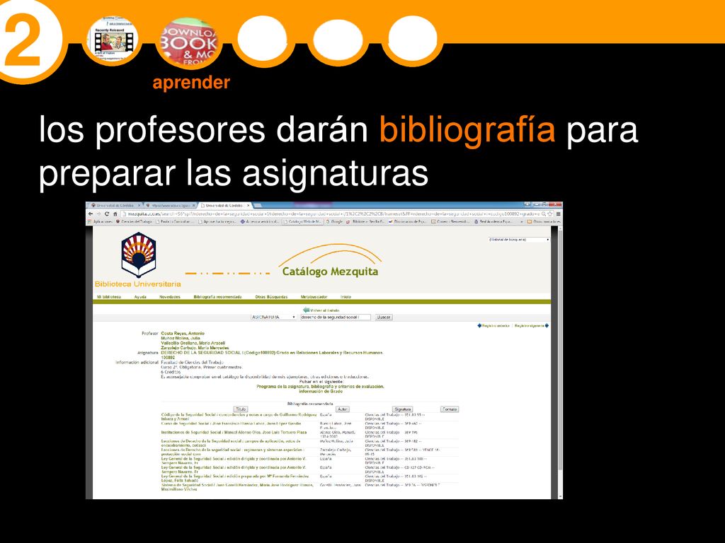aprender. los profesores darán bibliografía para preparar las asignaturas. La lectura de nuevos códigos.