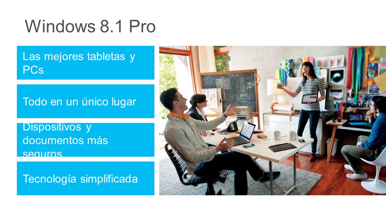 Windows 8.1 Pro Las mejores tabletas y PCs Todo en un único lugar