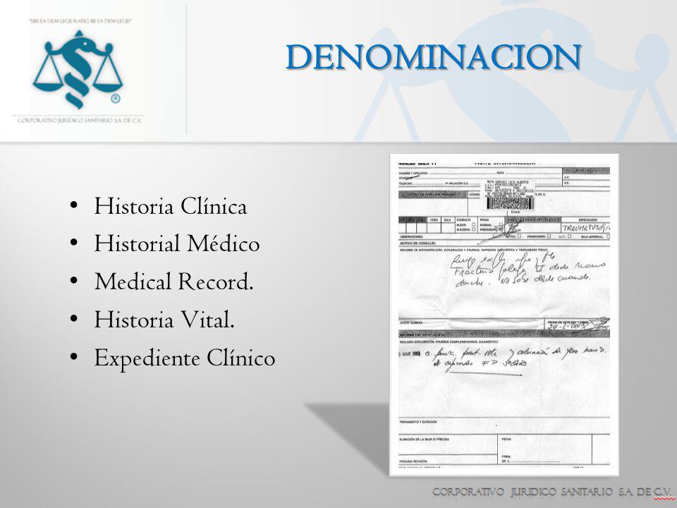 DENOMINACION Historia Clínica Historial Médico Medical Record.