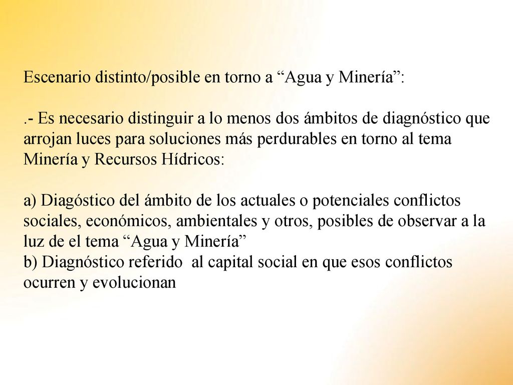 Escenario distinto/posible en torno a Agua y Minería :
