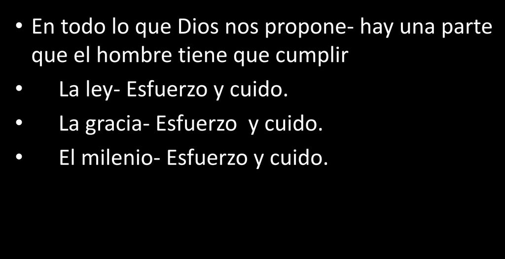 La ley- Esfuerzo y cuido. La gracia- Esfuerzo y cuido.
