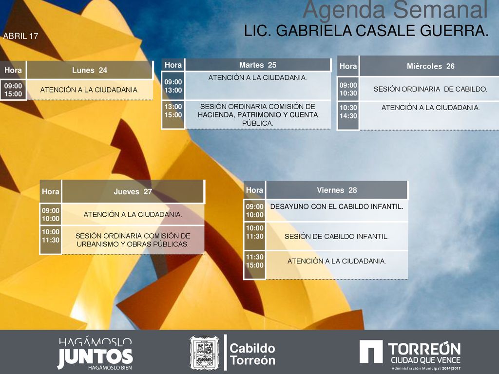 Agenda Semanal LIC. GABRIELA CASALE GUERRA. Cabildo Torreón ABRIL 17