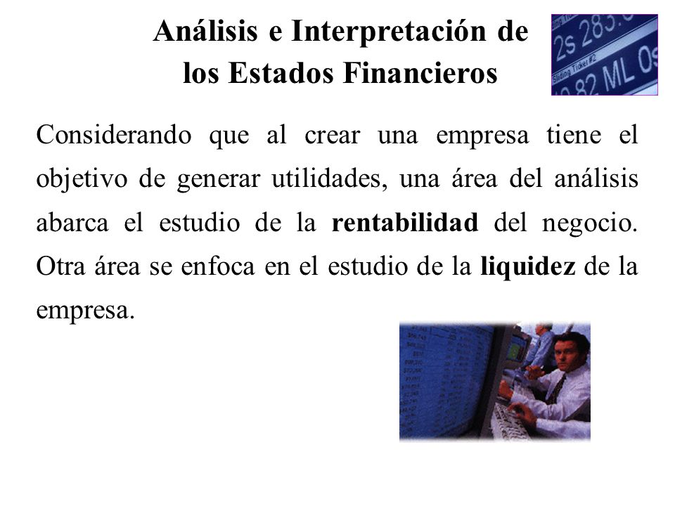 Análisis e Interpretación de los Estados Financieros