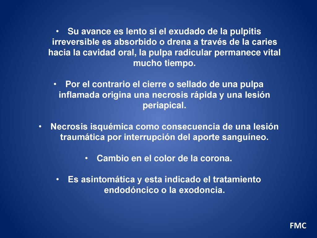 Cambio en el color de la corona.