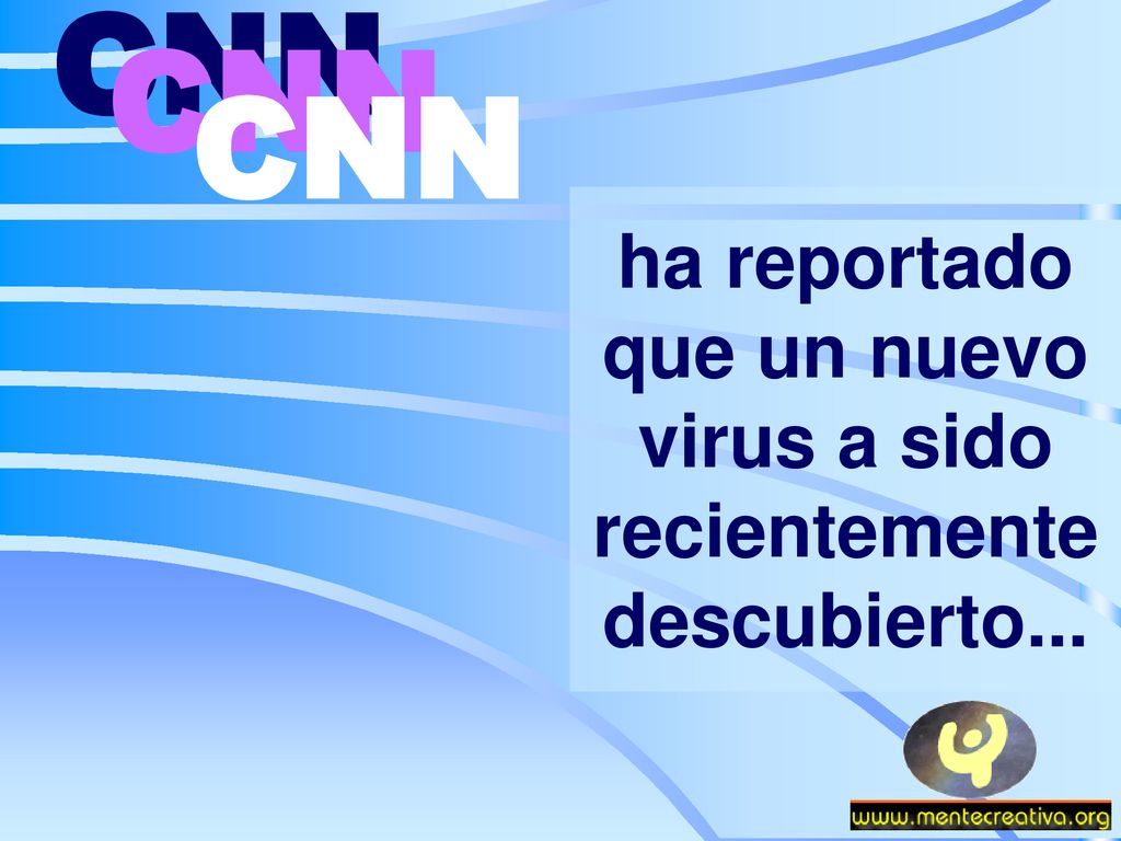 ha reportado que un nuevo virus a sido recientemente descubierto...