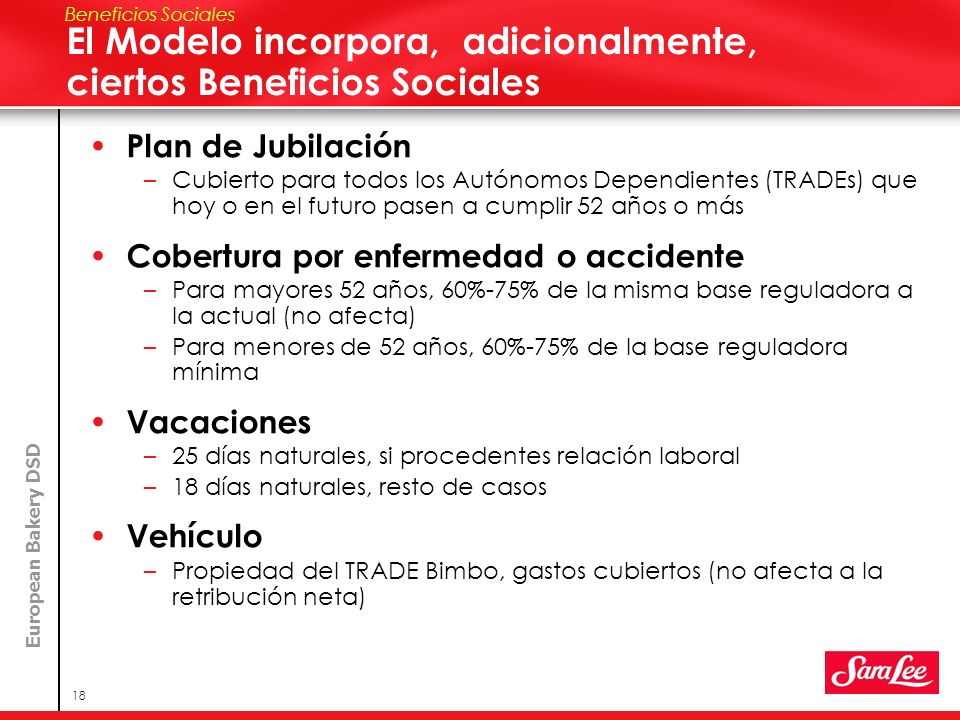 El Modelo incorpora, adicionalmente, ciertos Beneficios Sociales