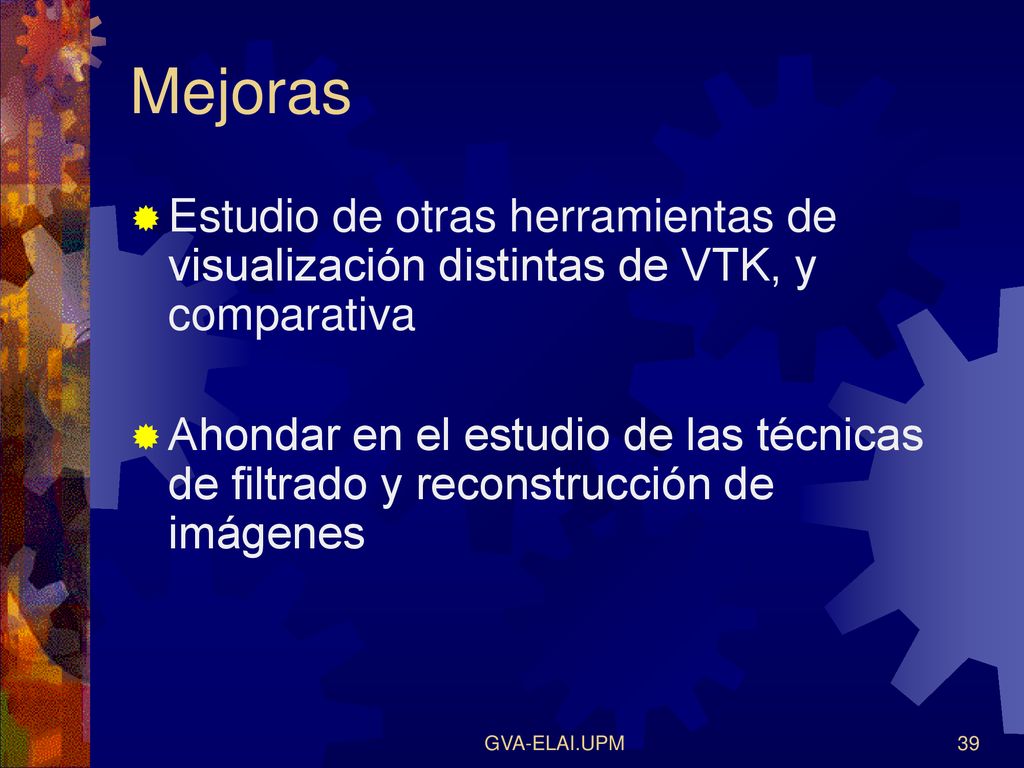 Mejoras Estudio de otras herramientas de visualización distintas de VTK, y comparativa.
