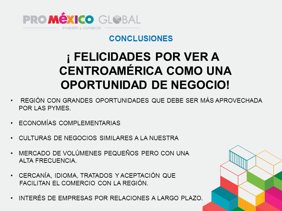 ¡ FELICIDADES POR VER A CENTROAMÉRICA COMO UNA OPORTUNIDAD DE NEGOCIO!