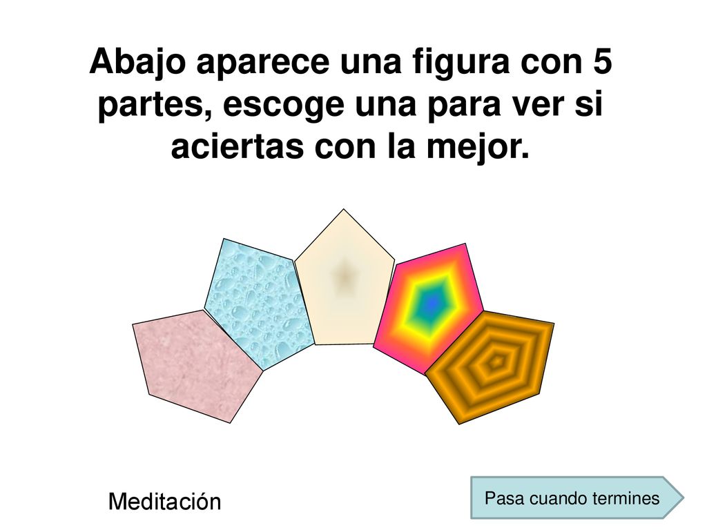 Abajo aparece una figura con 5 partes, escoge una para ver si aciertas con la mejor.