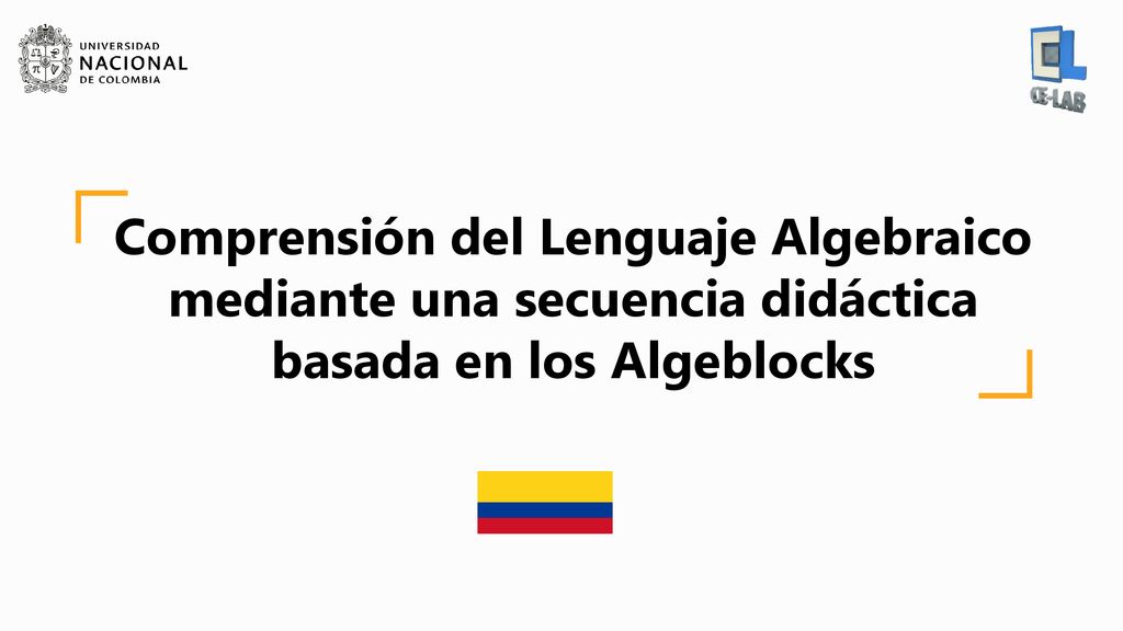 Comprensión del Lenguaje Algebraico mediante una secuencia didáctica basada en los Algeblocks