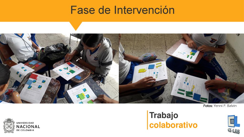 Fase de Intervención Fotos: Yenni P. Balvin Trabajo colaborativo