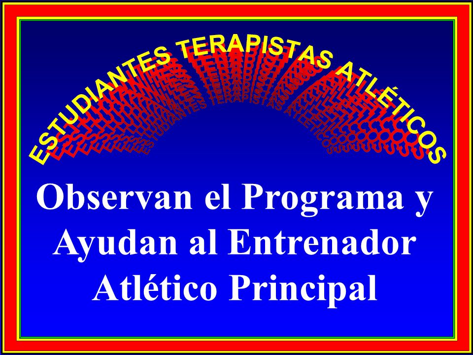 Observan el Programa y Ayudan al Entrenador Atlético Principal