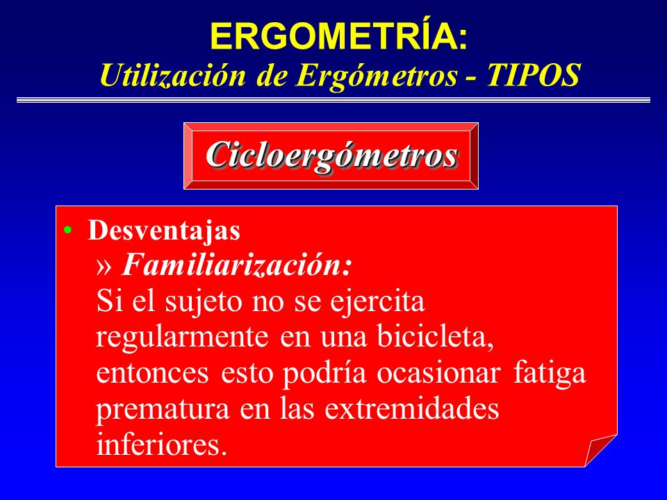 ERGOMETRÍA: Utilización de Ergómetros - TIPOS