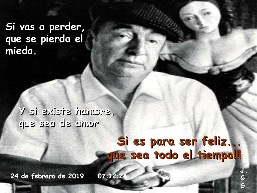 Si es para ser feliz... que sea todo el tiempo!!! Si vas a perder,
