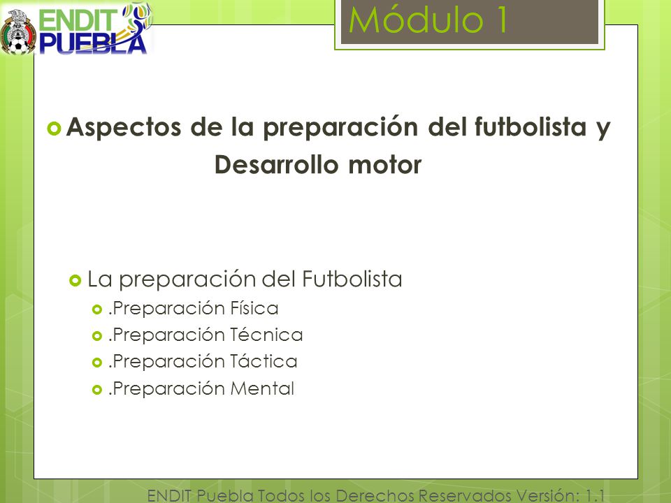 Módulo 1 Aspectos de la preparación del futbolista y Desarrollo motor