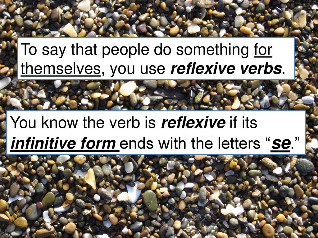 To say that people do something for themselves, you use reflexive verbs.