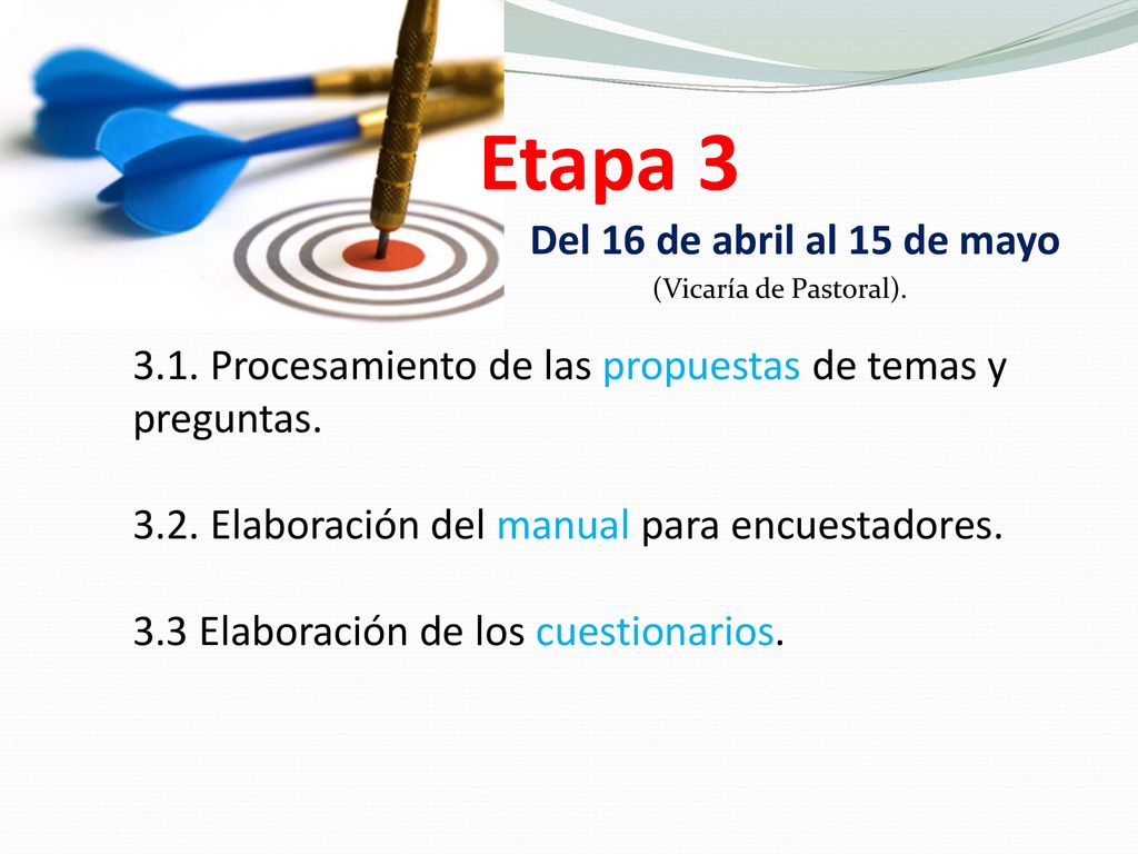 Etapa 3 Del 16 de abril al 15 de mayo