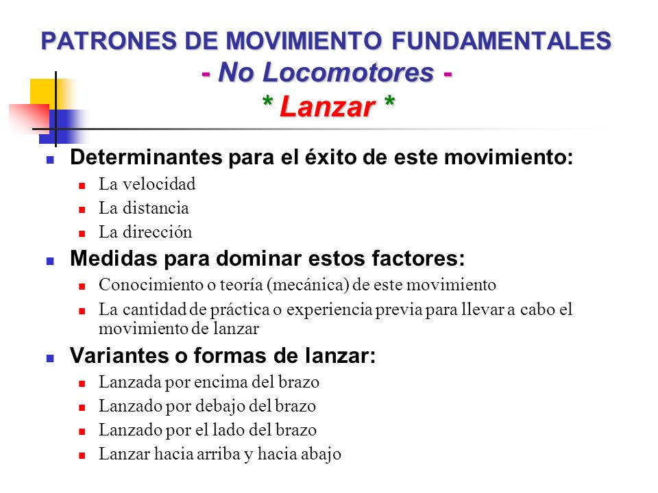 PATRONES DE MOVIMIENTO FUNDAMENTALES - No Locomotores - * Lanzar *