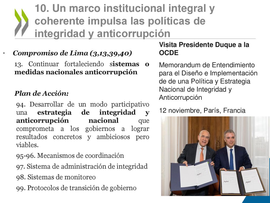 10. Un marco institucional integral y coherente impulsa las políticas de integridad y anticorrupción