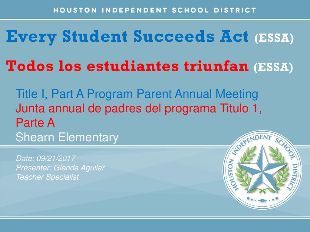 Every Student Succeeds Act (ESSA) Todos los estudiantes triunfan (ESSA)