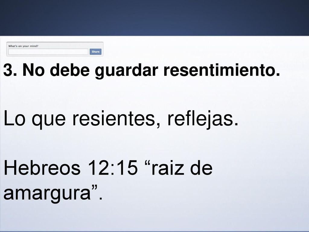 Lo que resientes, reflejas. Hebreos 12:15 raiz de amargura .