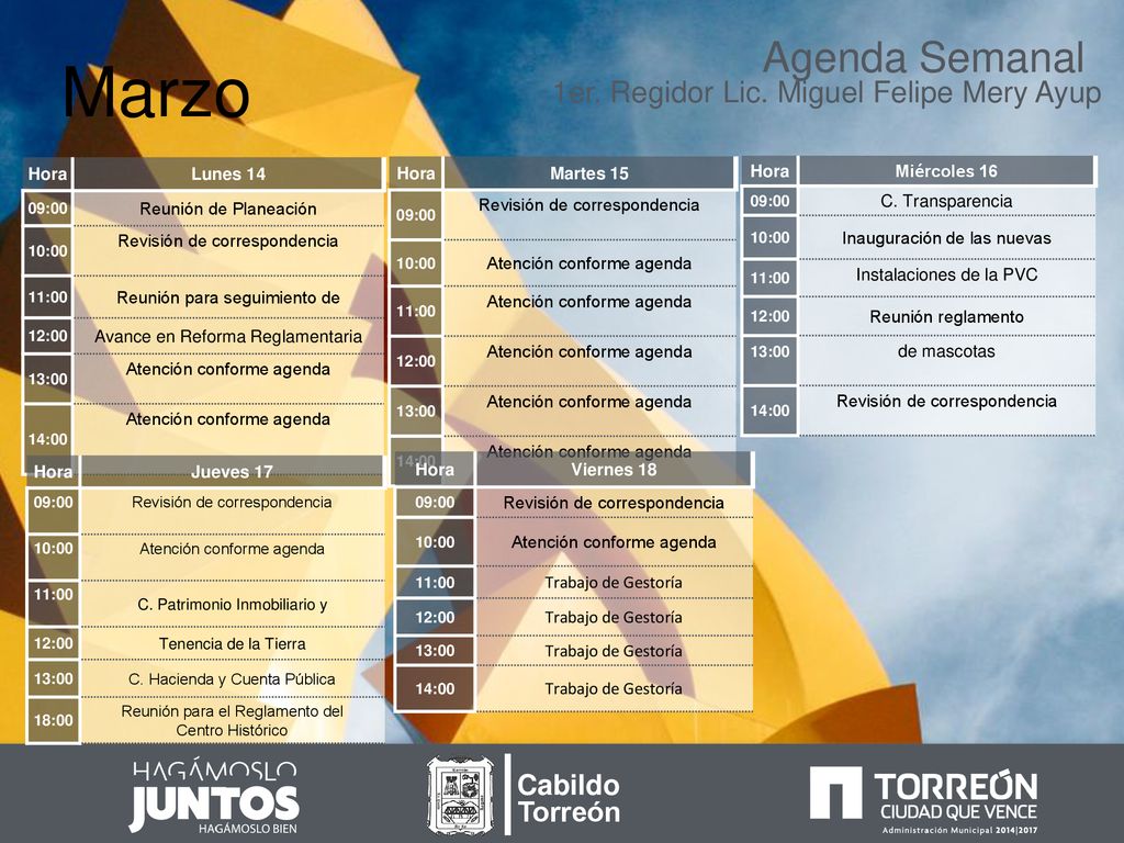 Marzo Agenda Semanal 1er. Regidor Lic. Miguel Felipe Mery Ayup Cabildo