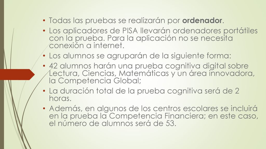 Todas las pruebas se realizarán por ordenador.