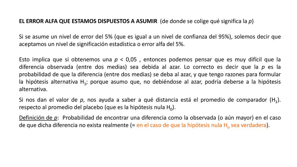 EL ERROR ALFA QUE ESTAMOS DISPUESTOS A ASUMIR (de donde se colige qué significa la p)