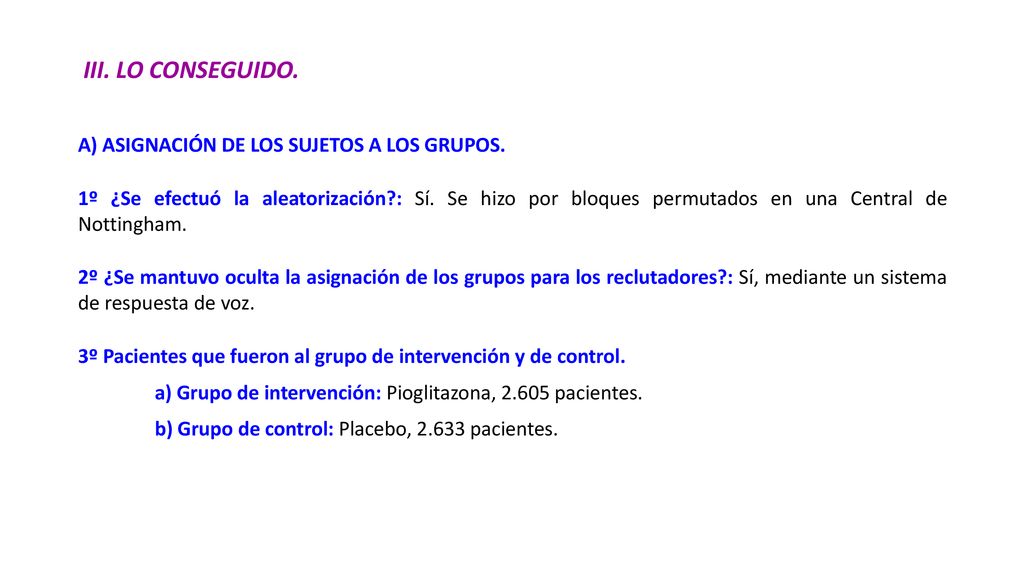 III. LO CONSEGUIDO. A) ASIGNACIÓN DE LOS SUJETOS A LOS GRUPOS.