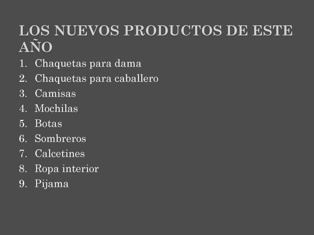 Los nuevos productos de este año
