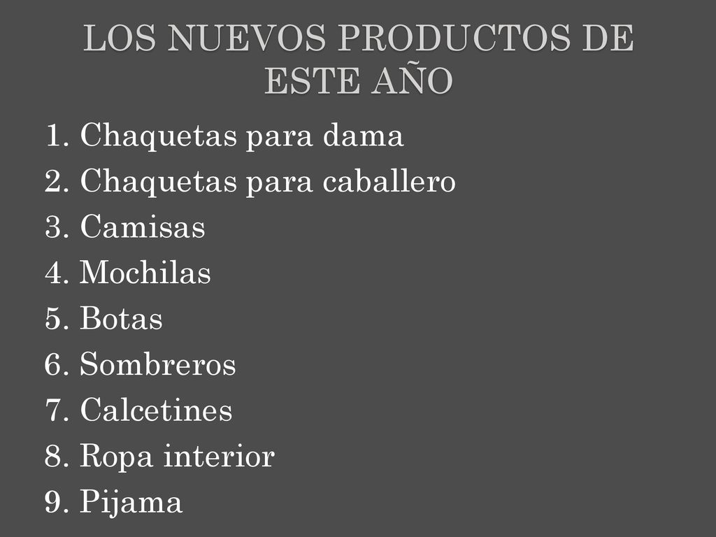 LOS NUEVOS PRODUCTOS DE ESTE AÑO