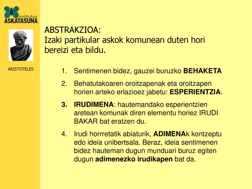 Izaki partikular askok komunean duten hori bereizi eta bildu.