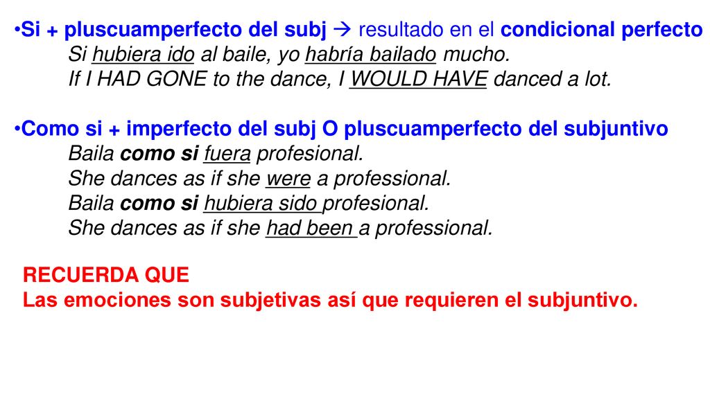 Si + pluscuamperfecto del subj  resultado en el condicional perfecto