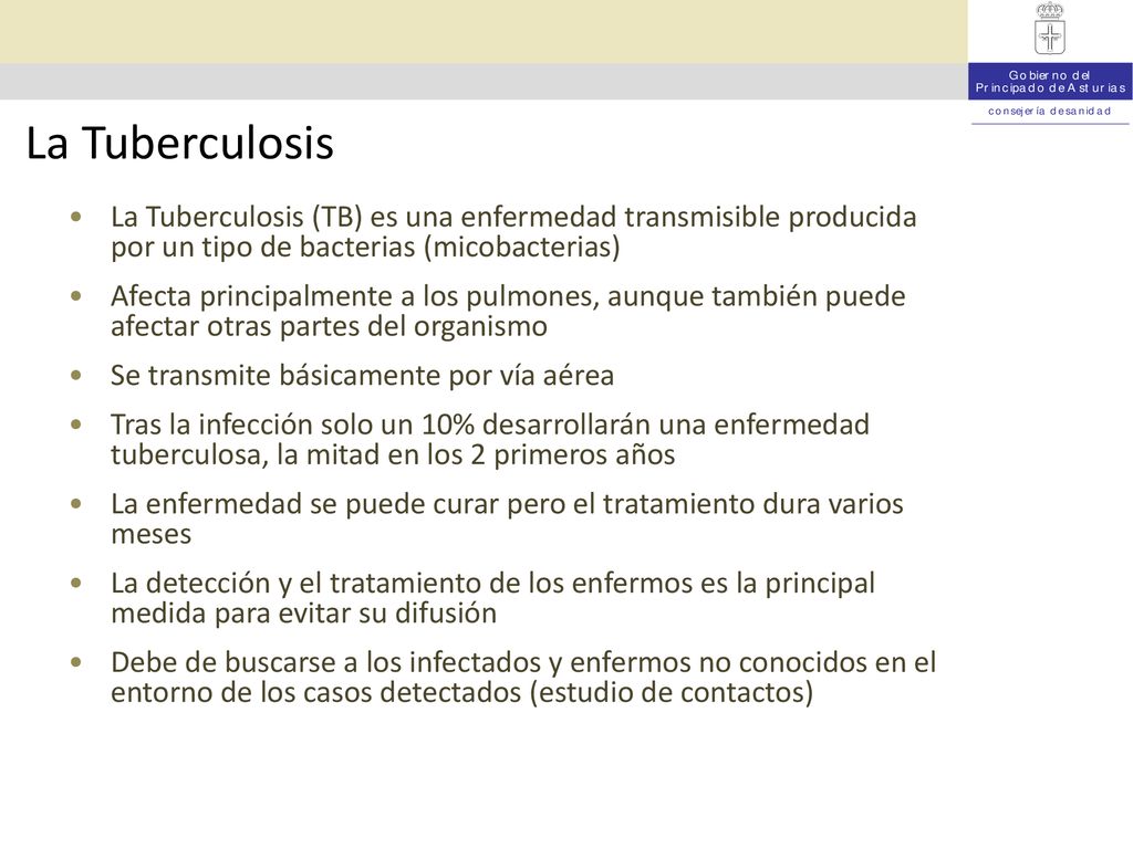 La Tuberculosis La Tuberculosis (TB) es una enfermedad transmisible producida por un tipo de bacterias (micobacterias)