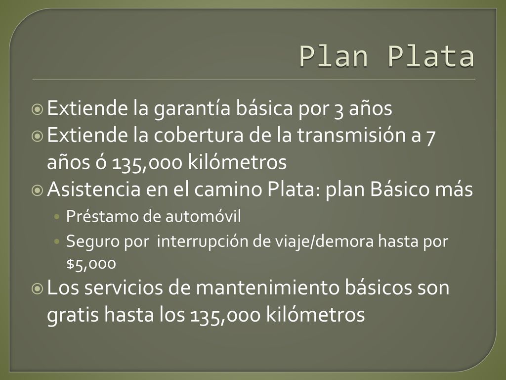 Plan Plata Extiende la garantía básica por 3 años