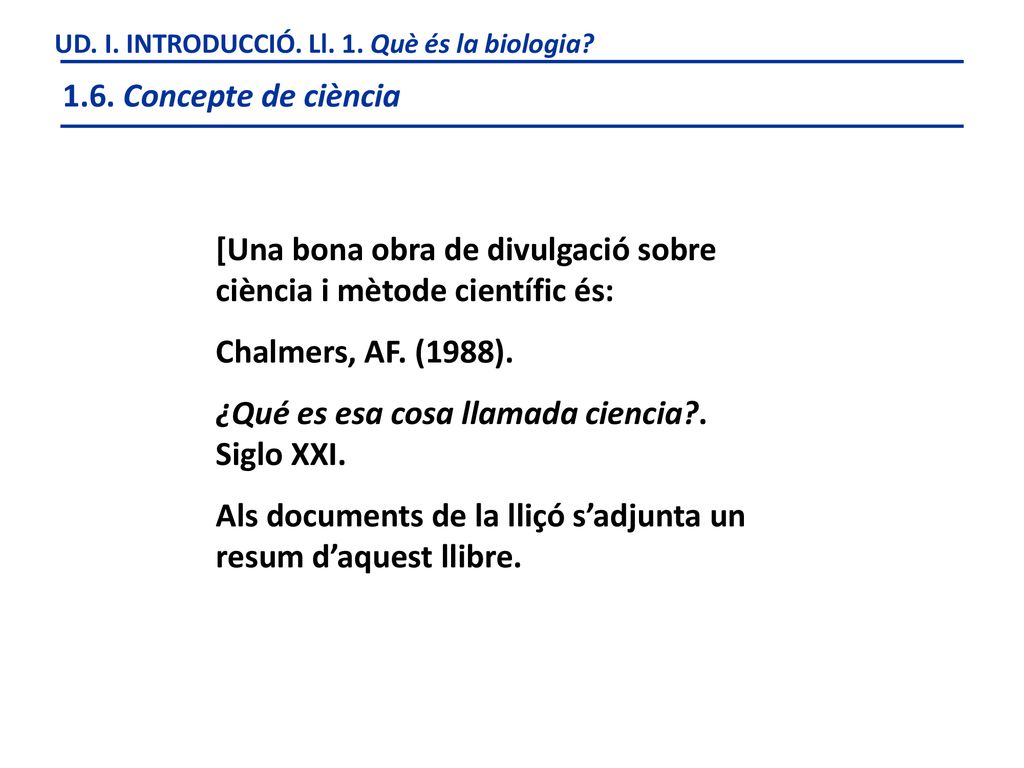 [Una bona obra de divulgació sobre ciència i mètode científic és: