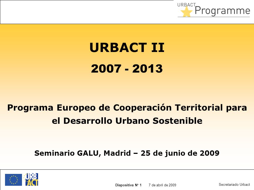 Seminario GALU, Madrid – 25 de junio de 2009