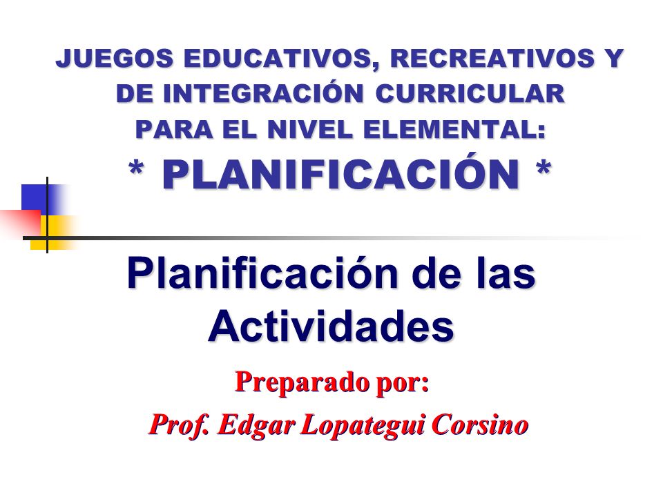 Preparado por: Prof. Edgar Lopategui Corsino