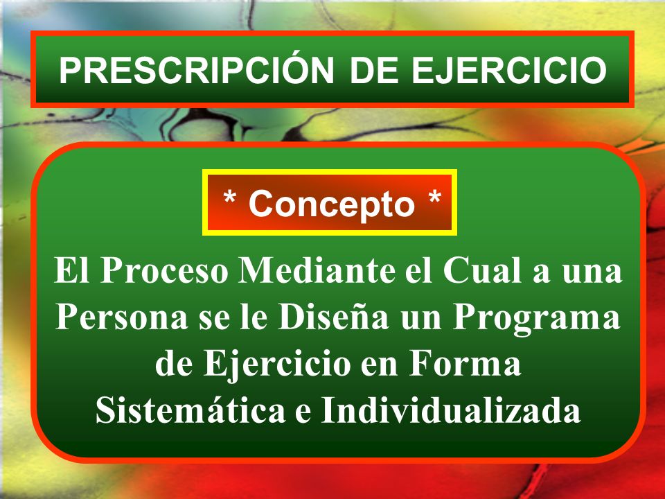 PRESCRIPCIÓN DE EJERCICIO