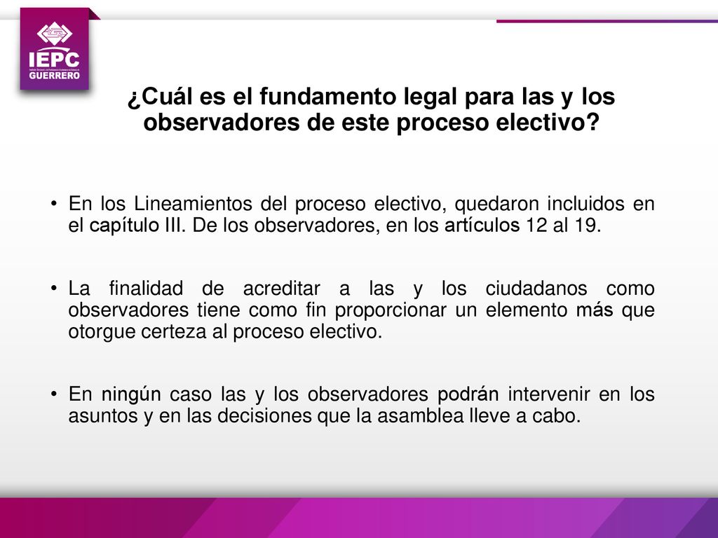 ¿Cuál es el fundamento legal para las y los observadores de este proceso electivo