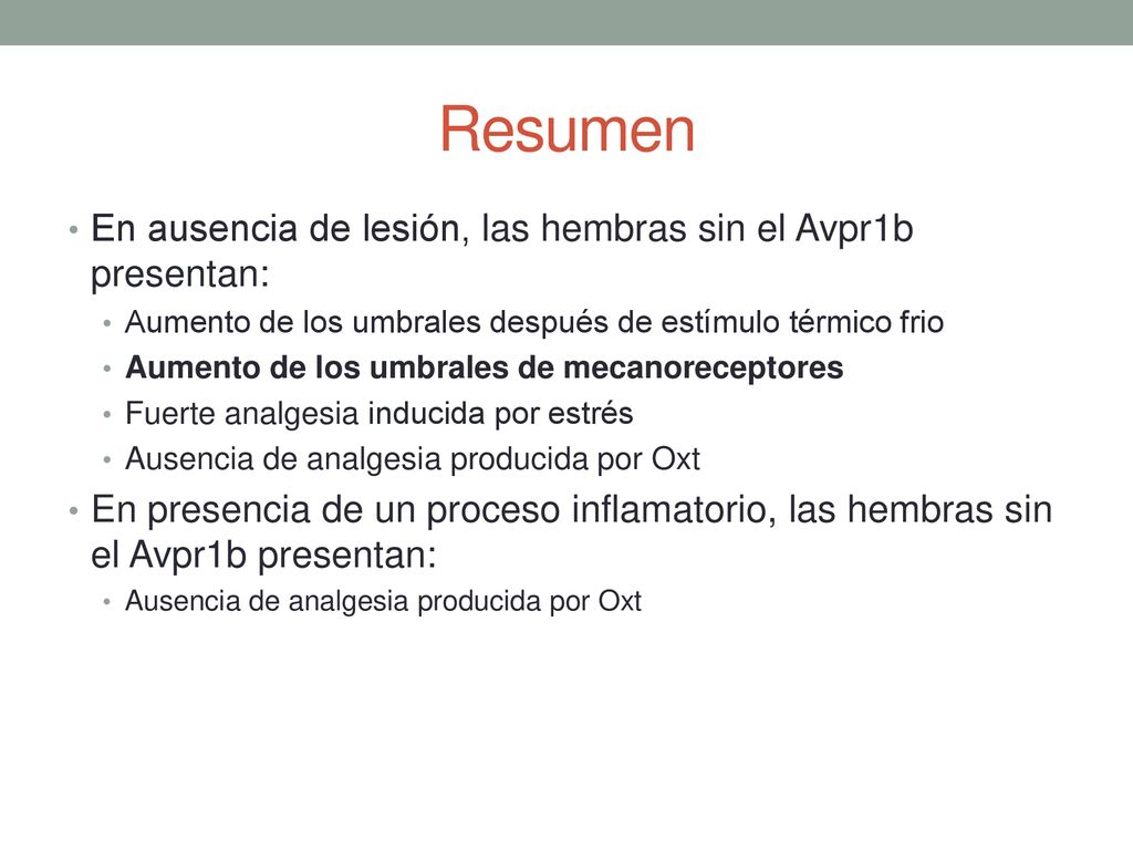 Resumen En ausencia de lesión, las hembras sin el Avpr1b presentan: