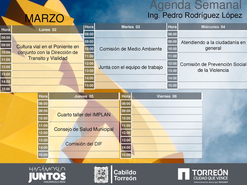 Agenda Semanal MARZO Ing. Pedro Rodríguez López Cabildo Torreón