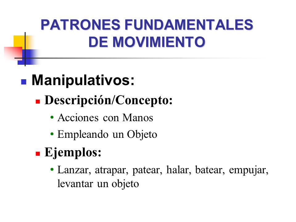 PATRONES FUNDAMENTALES DE MOVIMIENTO