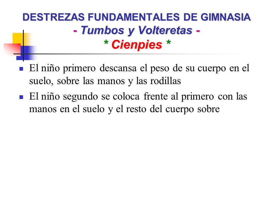 DESTREZAS FUNDAMENTALES DE GIMNASIA - Tumbos y Volteretas - * Cienpies *