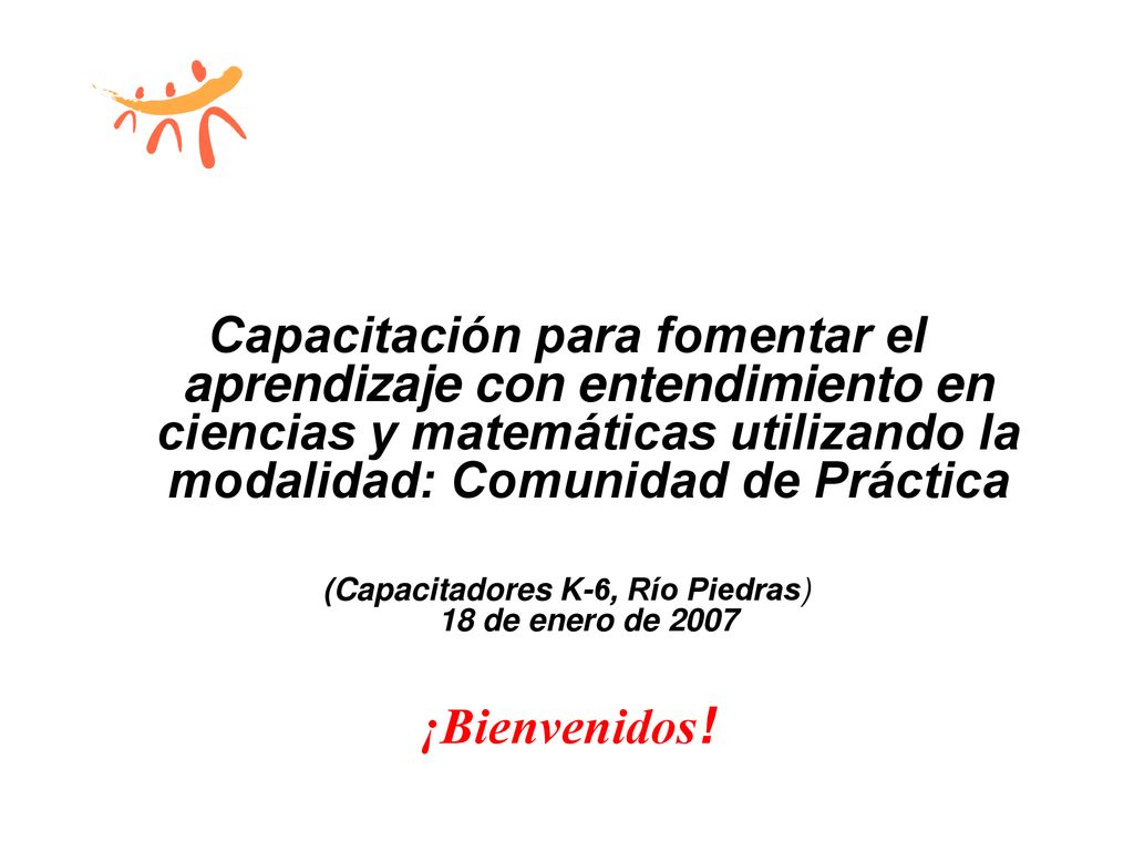 (Capacitadores K-6, Río Piedras) 18 de enero de 2007