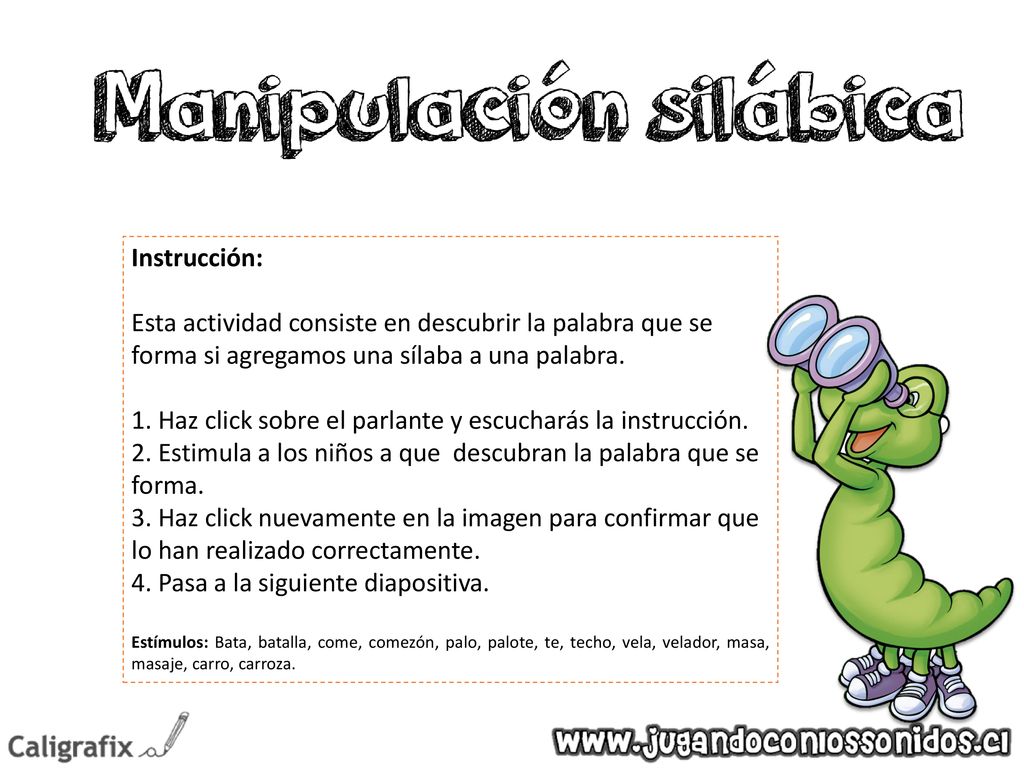 1. Haz click sobre el parlante y escucharás la instrucción.