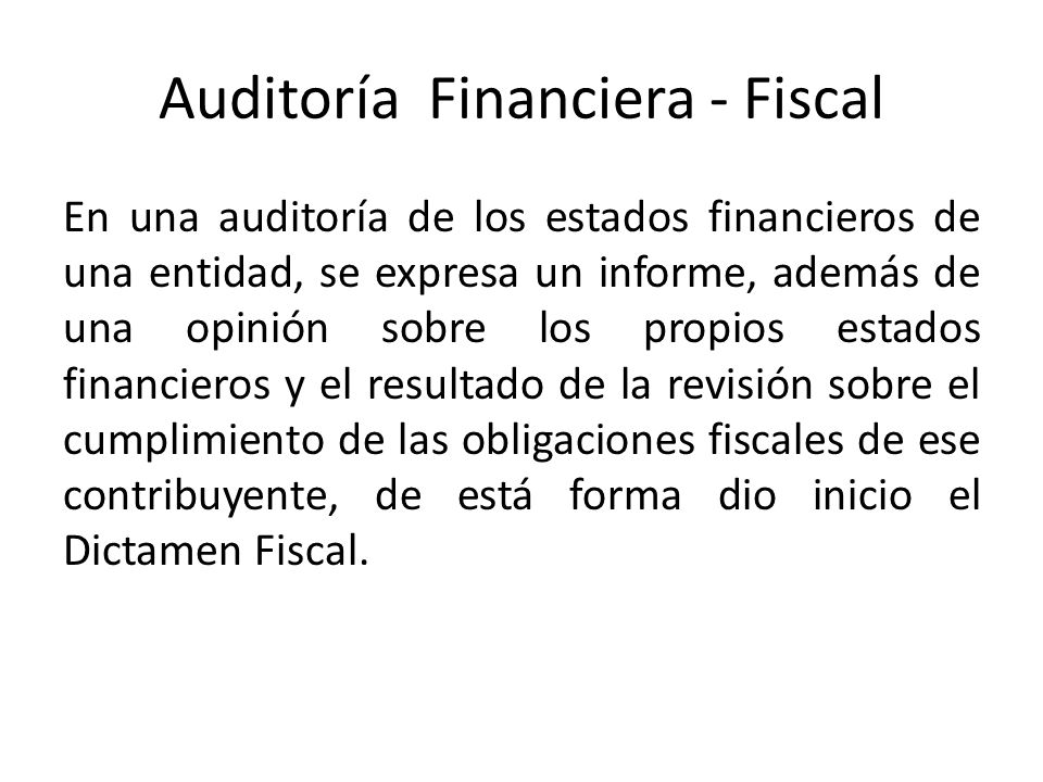 Auditoría Financiera - Fiscal