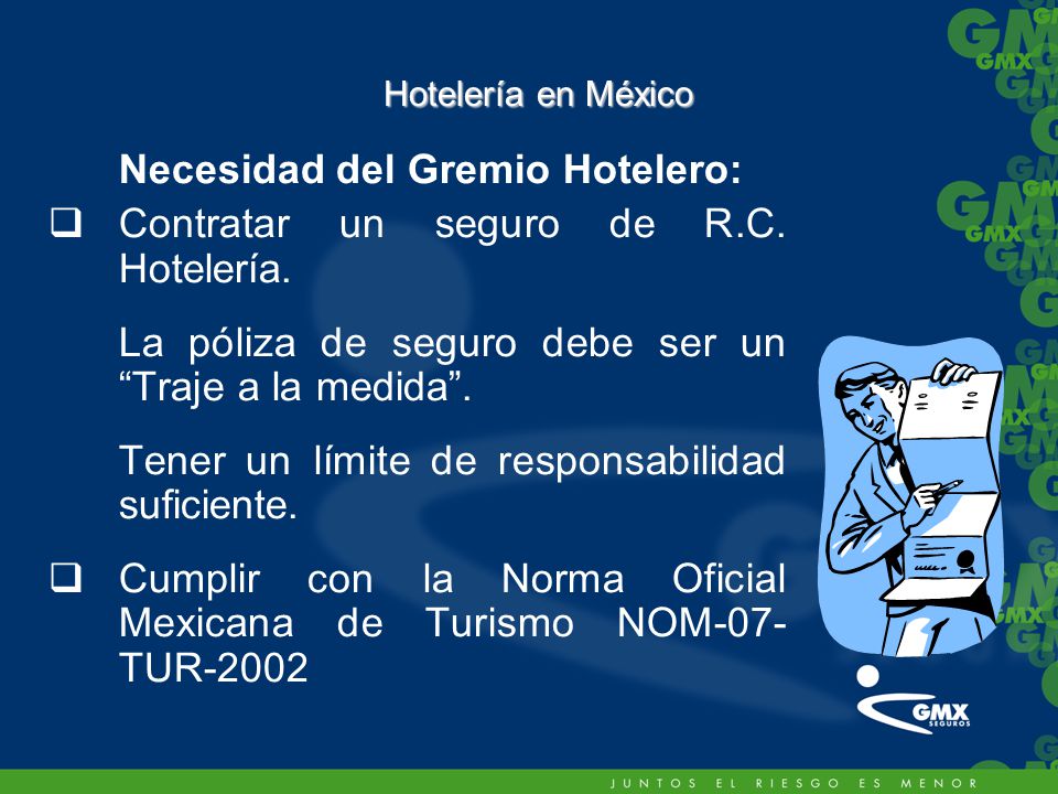 Necesidad del Gremio Hotelero: Contratar un seguro de R.C. Hotelería.
