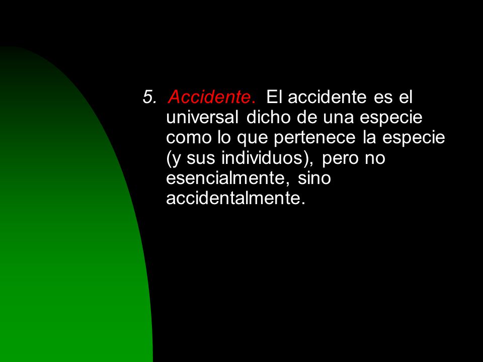 5. Accidente.
